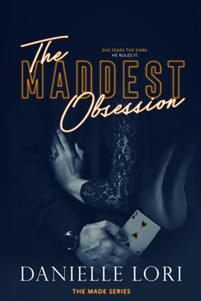 The Maddest Obsession